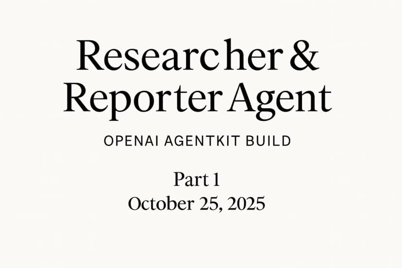 Hands-on with OpenAI AgentKit: Building a Research + Reporter Workflow in Agent Builder