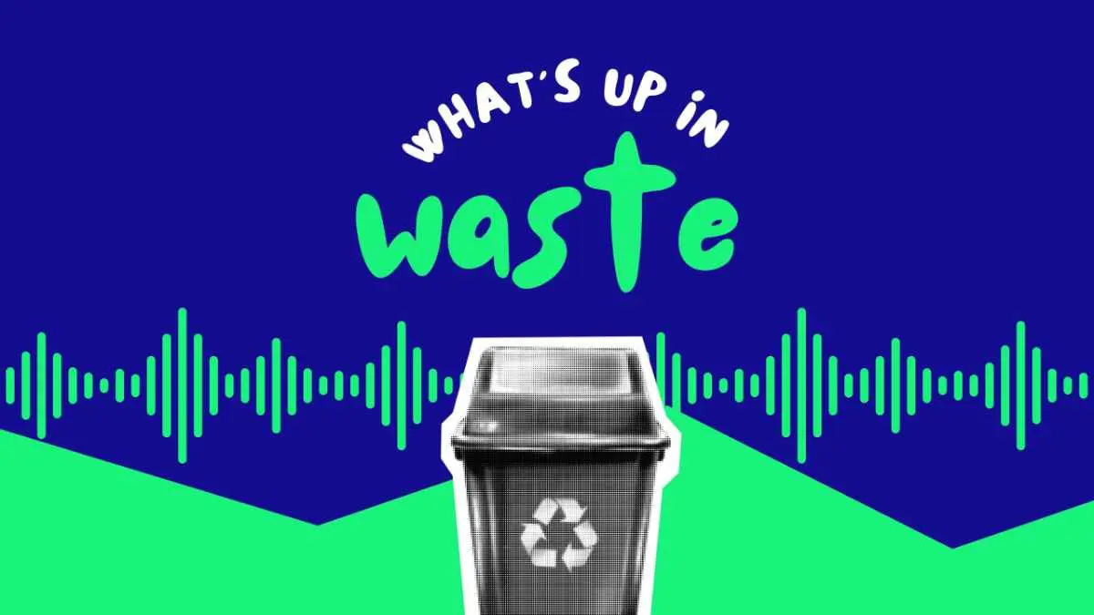 Whats Up In Waste Podcast